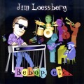 Jim Loessberg CD Bebop Etc